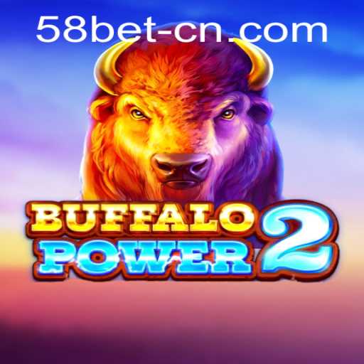 Explore the Exciting World of BuffaloPower2 with 58bet PH Login
