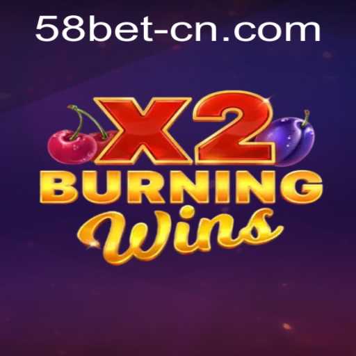 Exploring the Thrills of BurningWinsX2: A Comprehensive Guide