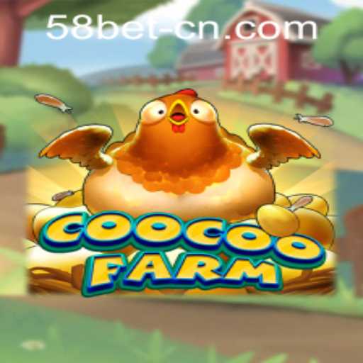 Exploring the Whimsical World of CooCooFarm and Understanding 58bet PH Login